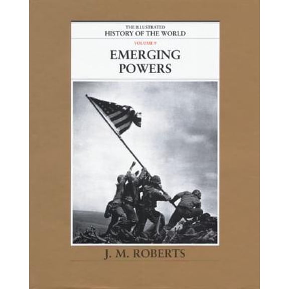 Pre-Owned The Illustrated History of the World: Emerging Powers: 9 Hardcover