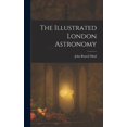 thumbnail image 1 of The Illustrated London Astronomy, (Hardcover), 1 of 1