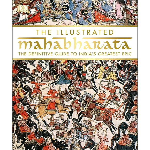 The Illustrated Mahabharata, (Hardcover)