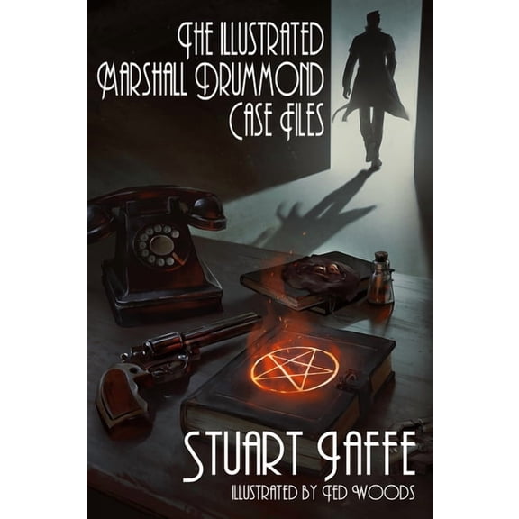 The Illustrated Marshall Drummond Case Files, (Paperback)