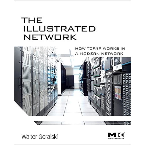Pre-Owned The Illustrated Network: How TCP/IP Works in a Modern Network (Hardcover) 0123745411 9780123745415