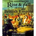 thumbnail image 1 of Pre-Owned The Illustrated Rise and Fall of the British Empire (Hardcover) 0312264291 9780312264291, 1 of 1