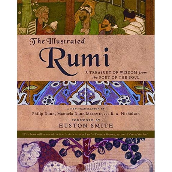 Pre-Owned The Illustrated Rumi: A Treasury of Wisdom from the Poet of the Soul (Paperback) 0060620188 9780060620189