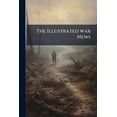 thumbnail image 1 of The Illustrated war News : 1 (Paperback), 1 of 1