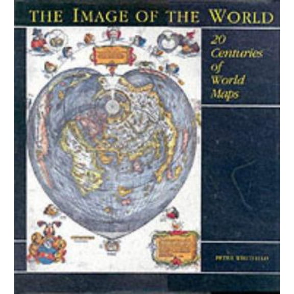Pre-Owned The Image of the World: 20 Centuries of World Maps (Hardcover) 0876540809 9780876540800