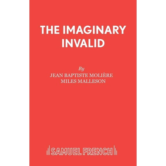 The Imaginary Invalid, (Paperback)