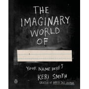 The Imaginary World Of... (Paperback) by Keri Smith