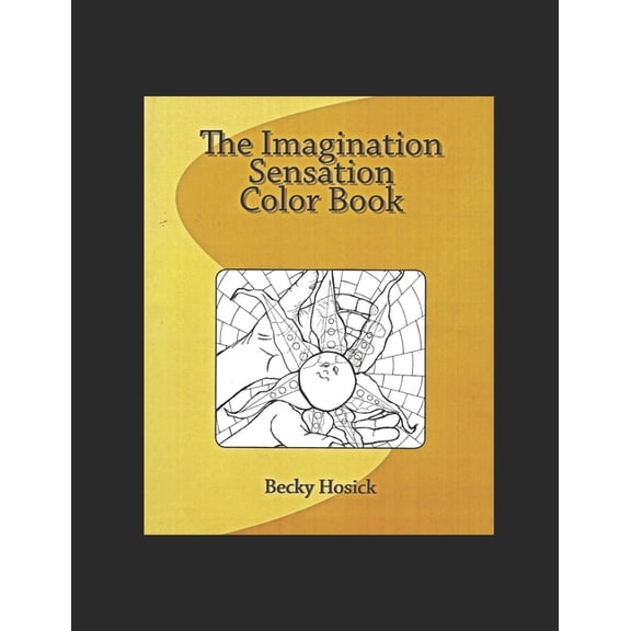The Imagination Sensation Color Book, (Paperback)