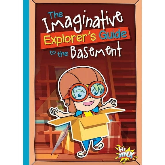 The Imaginative Explorer's Guide: The Imaginative Explorer's Guide to the Basement (Paperback)