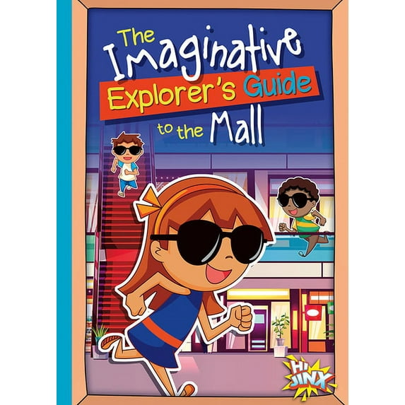 The Imaginative Explorer's Guide: The Imaginative Explorer's Guide to the Mall (Paperback)