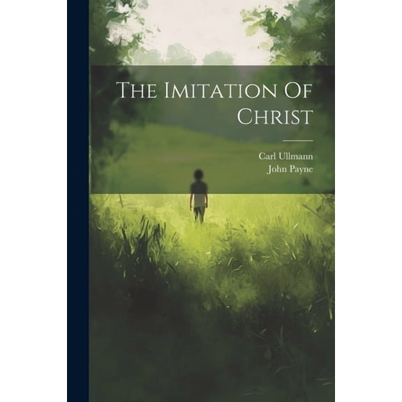 The Imitation Of Christ (Paperback)
