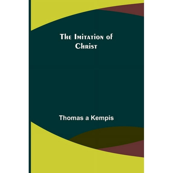 The Imitation of Christ, (Paperback)