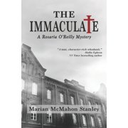 Rosaria OReilly Mysteries The Immaculate A Rosaria OReilly Mystery, Book 1, Paperback