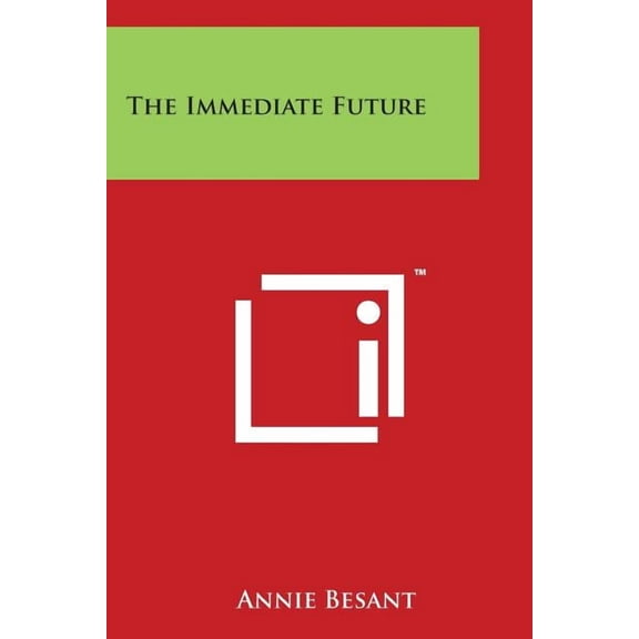 The Immediate Future