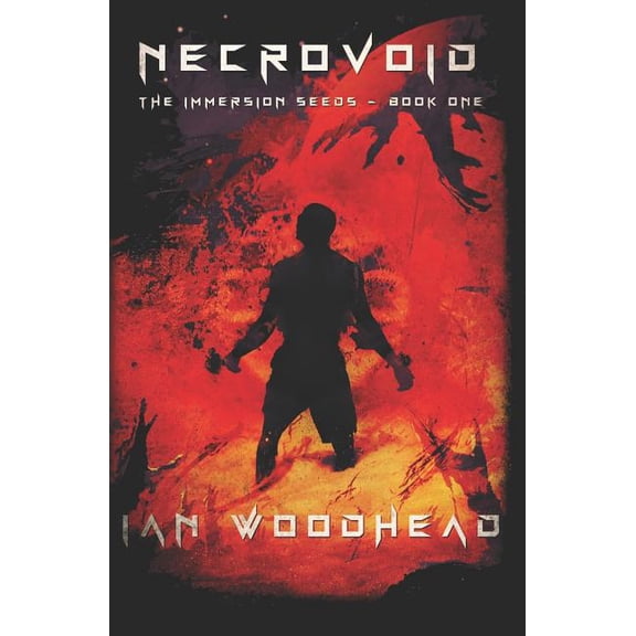 Necrovoid: The Immersion Seeds - Book one