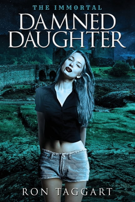 The Immortal : Damned Daughter (Paperback)