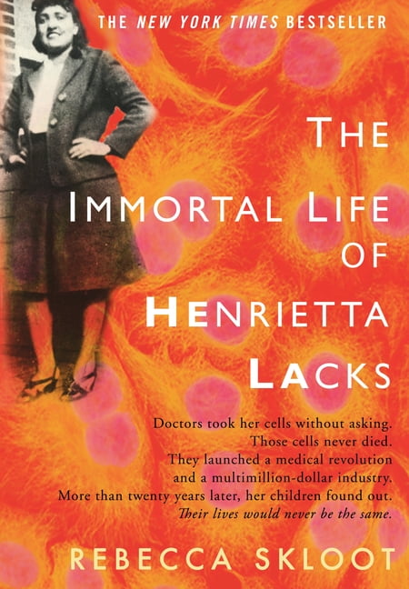 REBECCA SKLOOT The Immortal Life of Henrietta Lacks, (Hardcover)