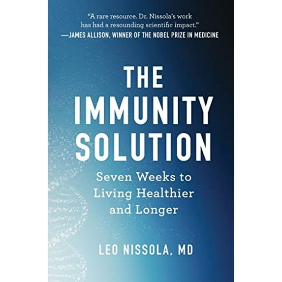 Pre-Owned The Immunity Solution: Seven Weeks to Living Healthier and Longer (Hardcover) 1682687635 9781682687635
