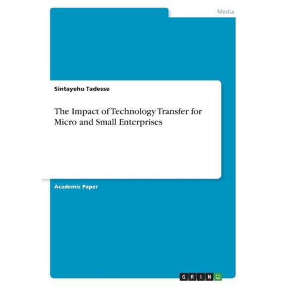 The Impact Of Technology Transfer For Micro And Small Enterprises