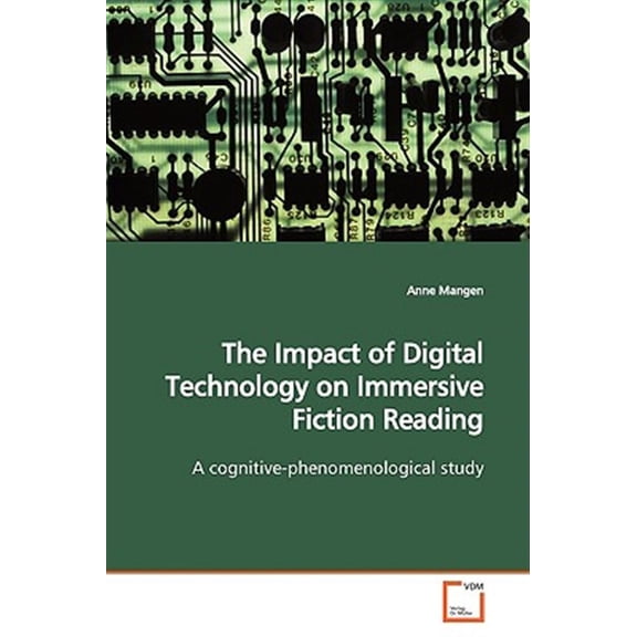 The Impact of Digital Technology on Immersive Fiction Reading (Paperback)