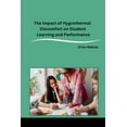 thumbnail image 1 of The Impact of Hygrothermal Discomfort on Student Learning and Performance (Paperback), 1 of 1