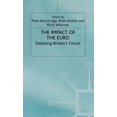 thumbnail image 1 of The Impact of the Euro: Debating Britain's Future, (Hardcover), 1 of 1
