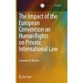 thumbnail image 1 of The Impact of the European Convention on Human Rights on Private International Law, (Hardcover), 1 of 1