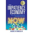 thumbnail image 1 of The Impatience Economy: How Social Retail Marketing Changes Everything, (Paperback), 1 of 1