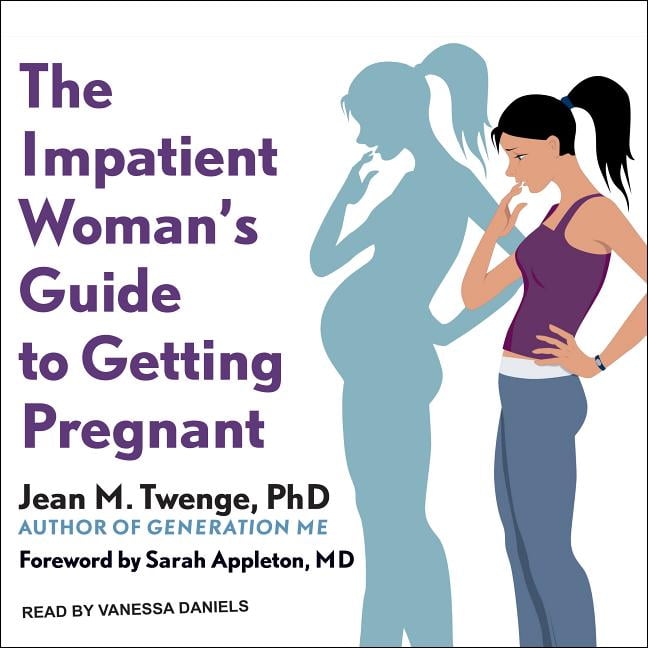 The Impatient Woman's Guide to Getting Pregnant (Audiobook)