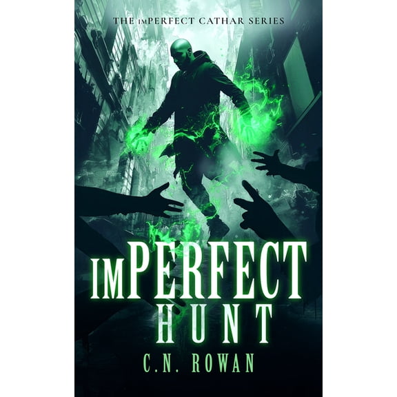 The Imperfect Cathar Imperfect Hunt, Book 5, (Paperback)