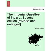 The Imperial Gazetteer of India ... Second edition [revised and enlarged]. Volume XI. Second Edition., Paperback