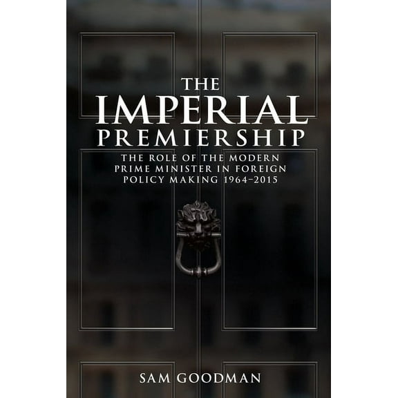The Imperial Premiership (Paperback)