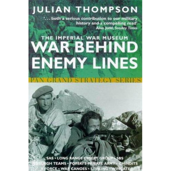 Pre-Owned The Imperial War Museum Book of War Behind Enemy Lines: Special Forces in Action, 1940-1945 (Paperback) 0330367617 9780330367615