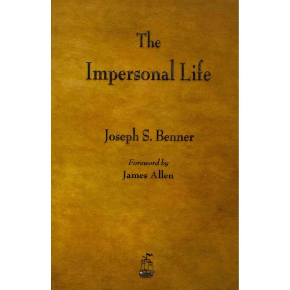 Pre-Owned The Impersonal Life (Paperback) 160386671X 9781603866712
