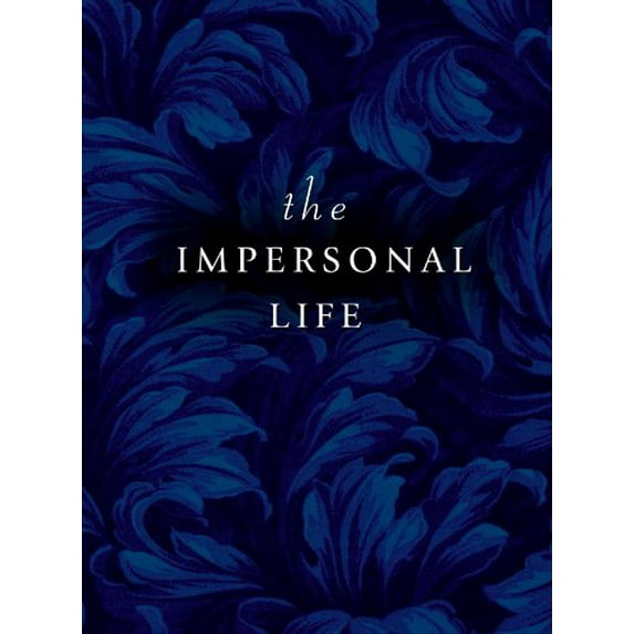 Pre-Owned The Impersonal Life (Paperback) 0875163017 9780875163017