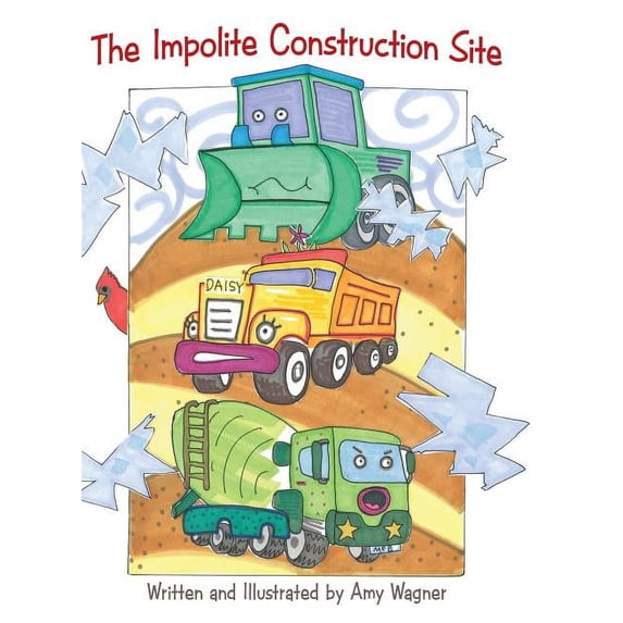 The Impolite Construction Site, (Hardcover)