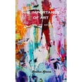 thumbnail image 1 of The Importance of Art: Make art survive, (Hardcover), 1 of 1