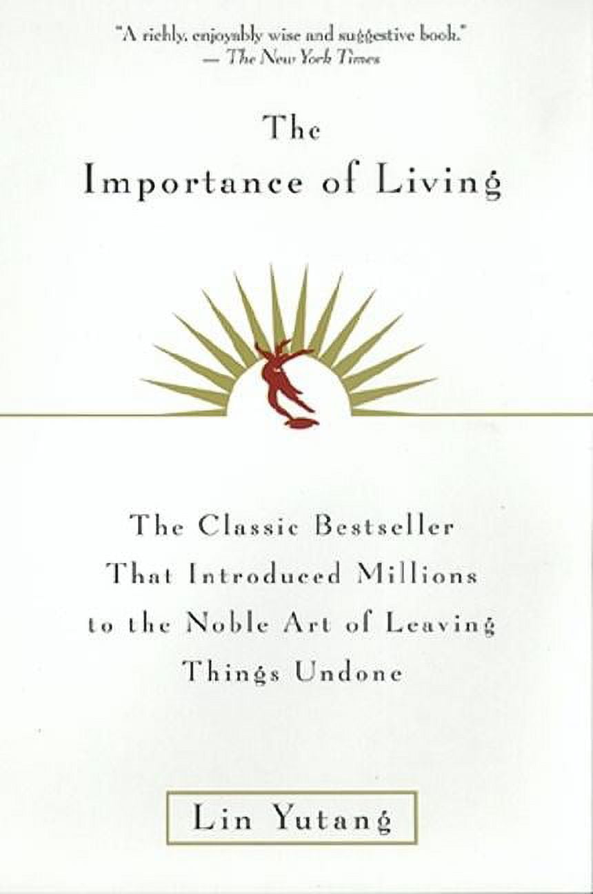 LIN YUTANG The Importance of Living, (Paperback)