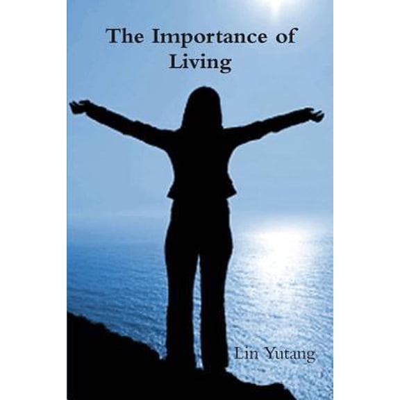 Pre-Owned The Importance of Living (Paperback - Used)