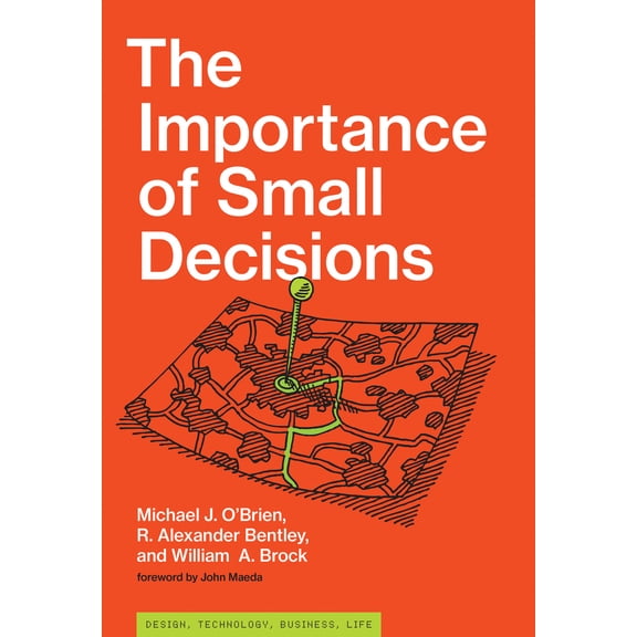 Pre-Owned The Importance of Small Decisions (Hardcover) 0262039745 9780262039741