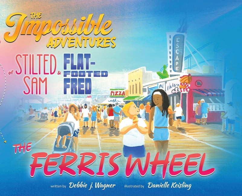 The Impossible Adventures of Stilted Sam & Flat-Footed Fred, (Hardcover)