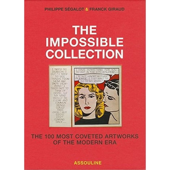 Pre-Owned The Impossible Collection : The 100 Most Coveted Artworks of the Modern Era (Hardcover)
