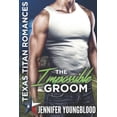 thumbnail image 1 of The Impossible Groom: Texas Titan Romances (O'Brien Family Romance), 1 of 1