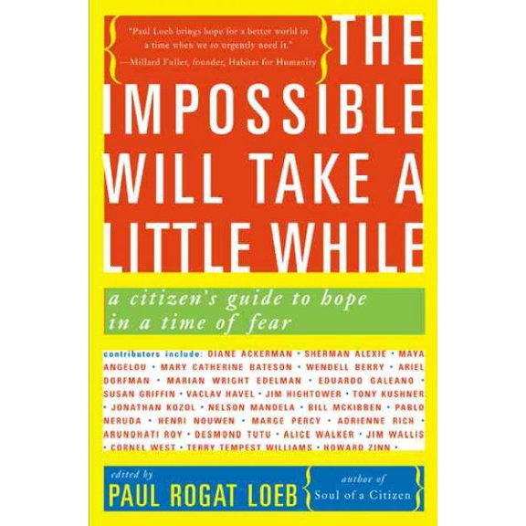 Pre-Owned The Impossible Will Take a Little While: A Citizen's Guide to Hope in a Time of Fear Paperback