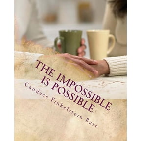 The Impossible is possible (Paperback)