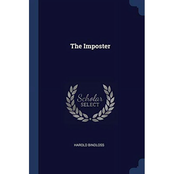 The Imposter Paperback 1376884275 9781376884272 Harold Bindloss