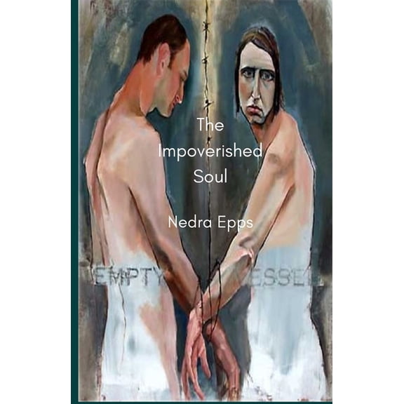 The Impoverished Soul (Paperback)