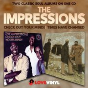 The Impressions - Check Out Your Mind / Times Have Changed - Music & Performance - CD