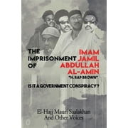The Imprisonment of Imam Jamil Abdullah Al-Amin Paperback