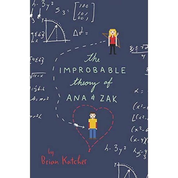 Pre-Owned The Improbable Theory of Ana and Zak (Paperback) 0062272780 9780062272782